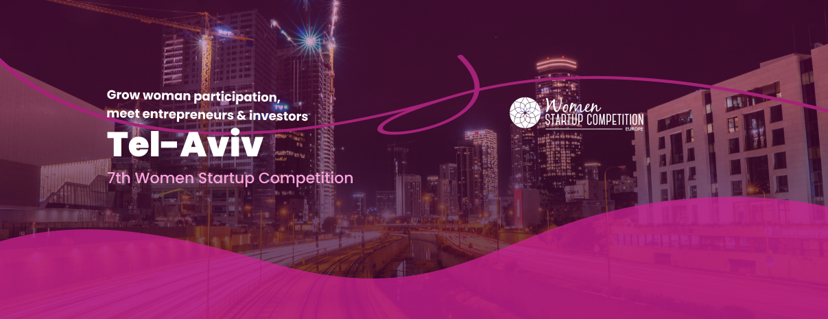 7th Women Startup Competition - Tel Aviv