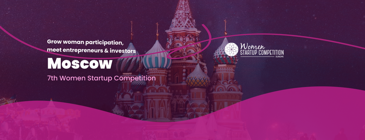 7th Women Startup Competition - Moscow