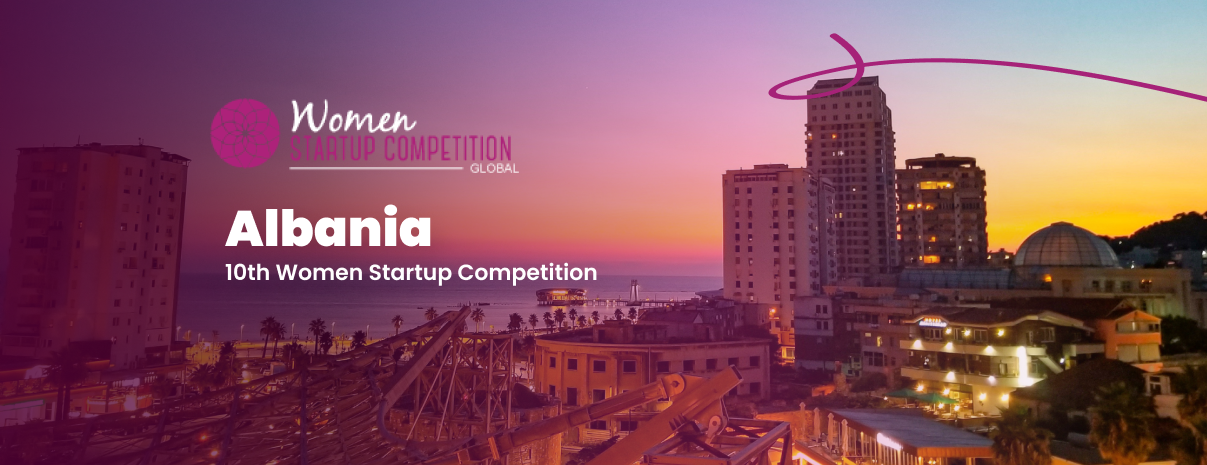 10th Women Startup Competition - Albania, Tirana